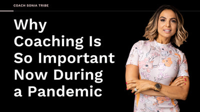 Why Coaching Is So Important Now During a Pandemic